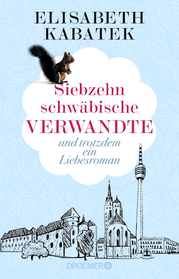 17 schwäbische Verwandte und trotzdem ein Liebesroman